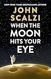 When the Moon Hits Your Eye