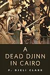 A Dead Djinn in Cairo