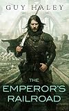 The Emperor's Railroad