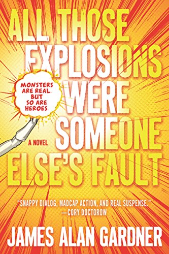 All Those Explosions Were Someone Else's Fault book cover