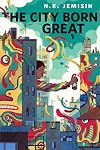 The City Born Great {short story}