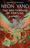 The Red Threads of Fortune