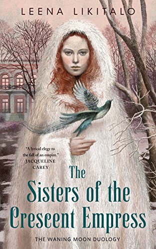 The Sisters of the Crescent Empress book cover