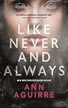 Like Never and Always