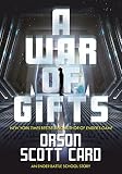 A War Of Gifts An Ender Battle School Story Other Tales From The Ender Universe