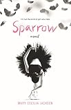 Sparrow A Novel