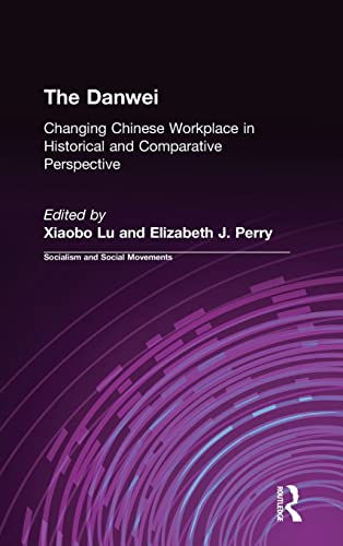 Details for Danwei : the changing Chinese workplace in historical and ...
