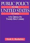 Public Policy in the United States: At the Dawn of the Twenty-first Century