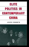 Elite politics in contemporary China