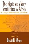 The World and a Very Small Place in Africa