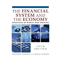 Financial System and the Economy