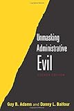 Unmasking Administrative Evil