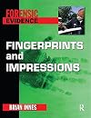 Fingerprints and Impressions (Forensic Evidence)