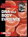 DNA and Body Evidence (Forensic Evidence)