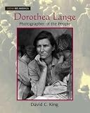 Dorothea Lange Photographer Of The People Photographer Of The People Show Me America