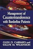 Management Of Countertransference With Borderline Patients