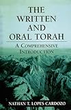The Written And Oral Torah A Comprehensive Introduction
