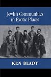 Jewish Communities in Exotic Places