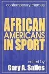African Americans in Sports (Contemporary Themes)