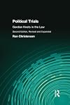 Political Trials: Gordian Knots in the Law