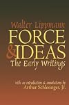 Force and Ideas: the Early Writings