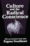 Culture and the Radical Conscience