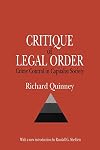Critique of Legal Order: Crime Control in Capitalist Society