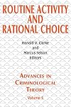 Routine Activity and Rational Choice