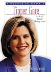 Tipper Gore: Activist, Author, Photographer (People to Know)