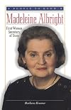 Madeleine Albright: First Woman Secretary of State (People to Know)