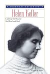 Helen Keller: Lighting the Way for the Blind and Deaf (People to Know)