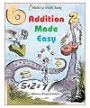 Addition Made Easy (Making Math Easy)