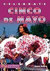 Celebrate Cinco De Mayo (Celebrate Holidays)