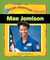 Mae Jemison (African-American Heroes)