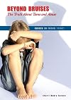 Beyond Bruises: The Truth About Teens and Abuse