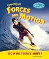 Looking at Forces and Motion: How Do Things Move? (Looking at Science: How Things Change)