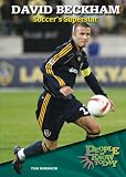 David Beckham Soccers Superstar People To Know Today