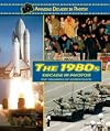 The 1980s Decade in Photos: The Triumph of Democracy (Amazing Decades in Photos)