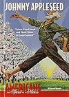 Johnny Appleseed: Select Good Seeds and Plant Them in Good Ground (Americans: The Spirit of a Nation)
