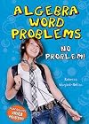 Algebra Word Problems: No Problem! (Math Busters Word Problems)