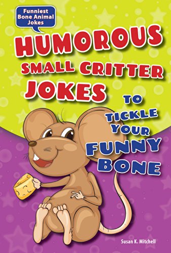 Cover of Humorous small critter jokes to tickle your funny bone