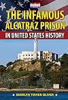 The Infamous Alcatraz Prison in United States History