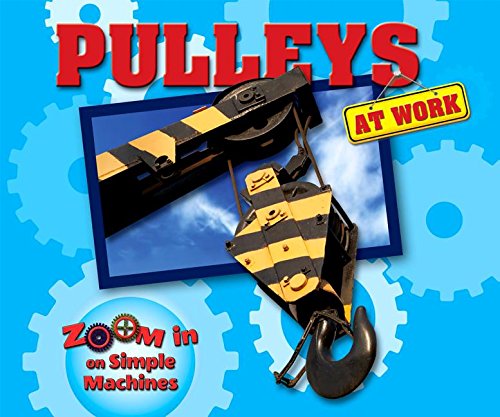 Cover of Pulleys at work