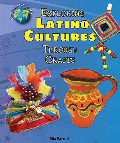 Cover of Exploring Latino Cultures Through Crafts