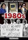 The 1980s (Decades of the 20th and 21st Centuries)