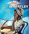 Phillis Wheatley: Colonial African-american Poet (Exceptional African Americans)