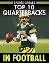 Top 10 Quarterbacks in Football (Sports Greats)