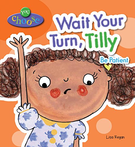 Cover of Wait Your Turn, Tilly