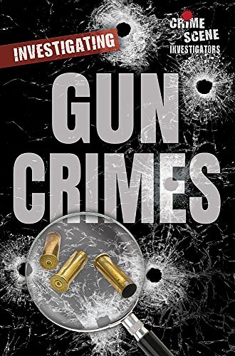 Cover of Investigating Gun Crimes
