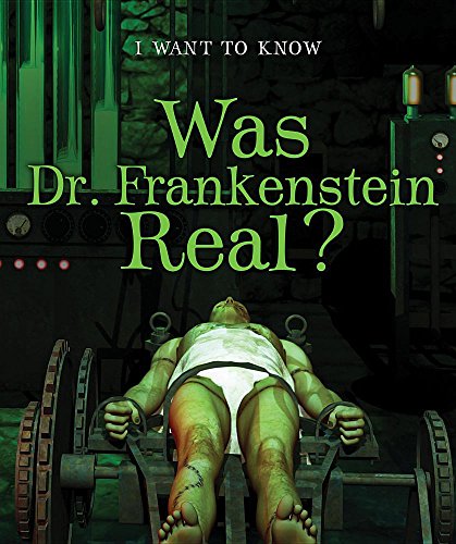 Cover of Was Dr. Frankenstein Real?